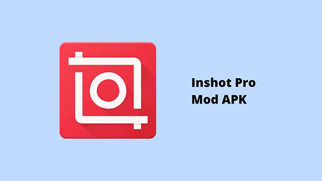 Download Inshot Mod Apk Versi Terbaru