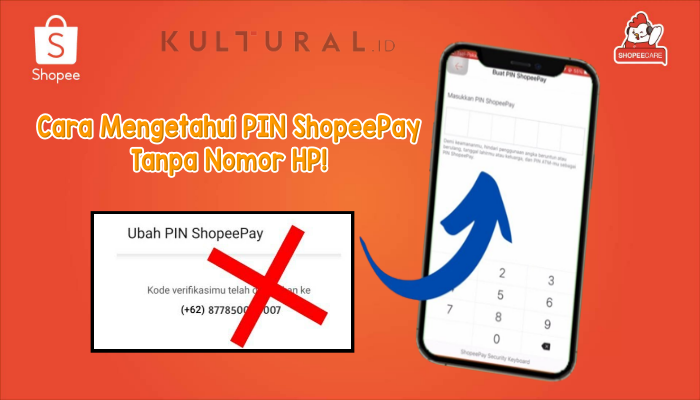 Cara Mengetahui PIN ShopeePay Tanpa Nomor HP