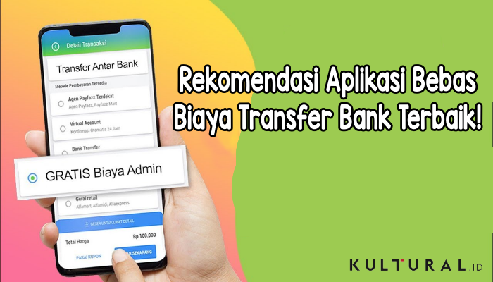 Aplikasi Bebas Biaya Transfer Bank
